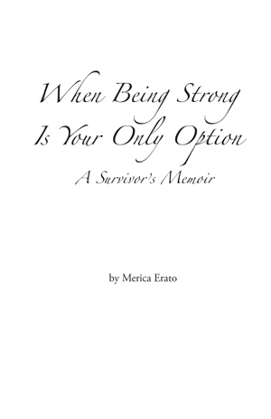 image: When Being Strong Is Your Only Option Title Page