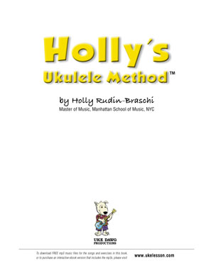 image: Holly's Ukulele Method™ Title Page